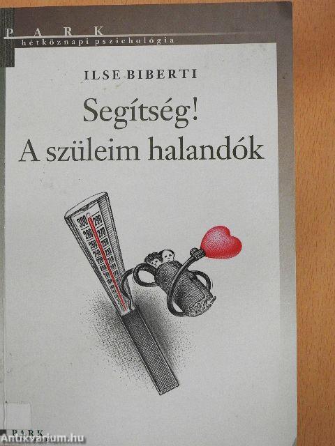 Segítség! A szüleim halandók