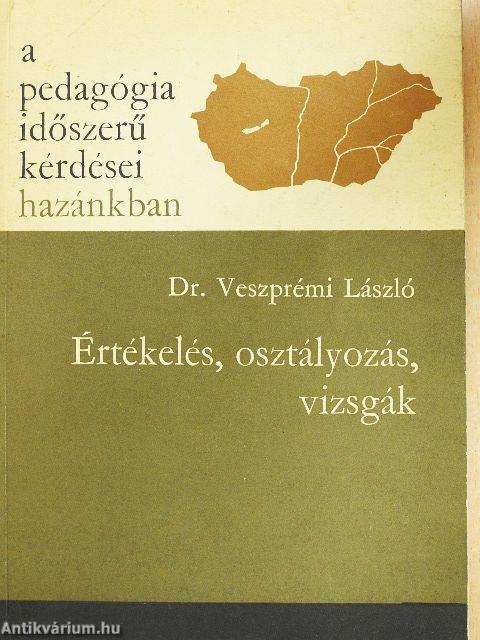 Értékelés, osztályozás, vizsgák