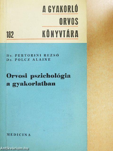 Orvosi pszichológia a gyakorlatban