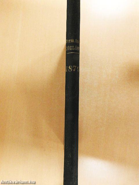 Természettudományi Közlöny 1879. január-június (fél évfolyam)