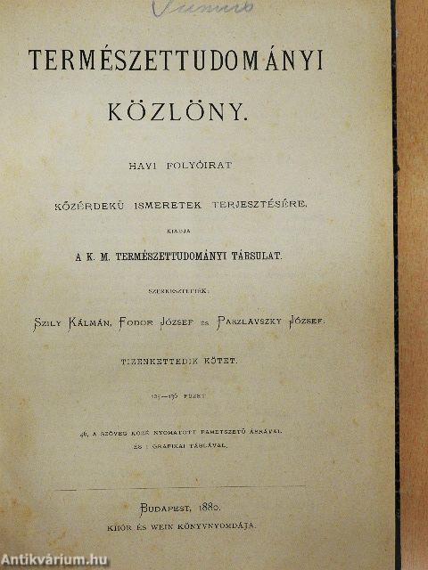 Természettudományi Közlöny 1880. (nem teljes évfolyam)