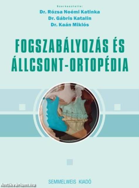 Fogszabályozás és állcsont-ortopédia