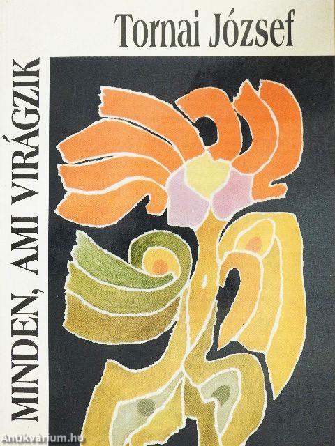 Minden, ami virágzik