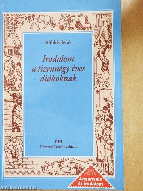 Irodalom a tizennégy éves diákoknak