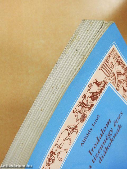 Irodalom a tizennégy éves diákoknak