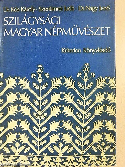 Szilágysági magyar népművészet