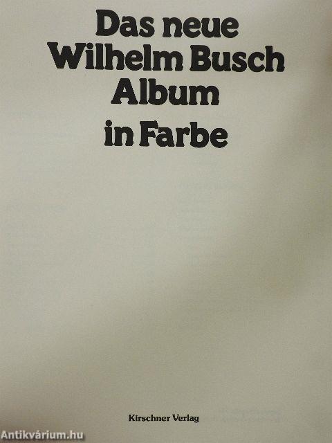 Das neue Wilhelm Busch Album in Farbe