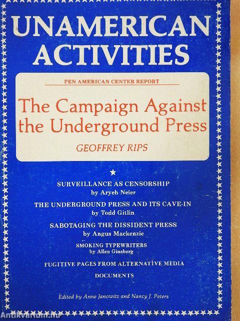 The Campaign Against the Underground Press