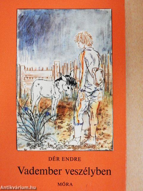 Vadember veszélyben