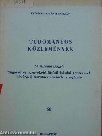 Sugárzó és konvekciósfűtésű iskolai tantermek közérzeti normaértékeinek vizsgálata