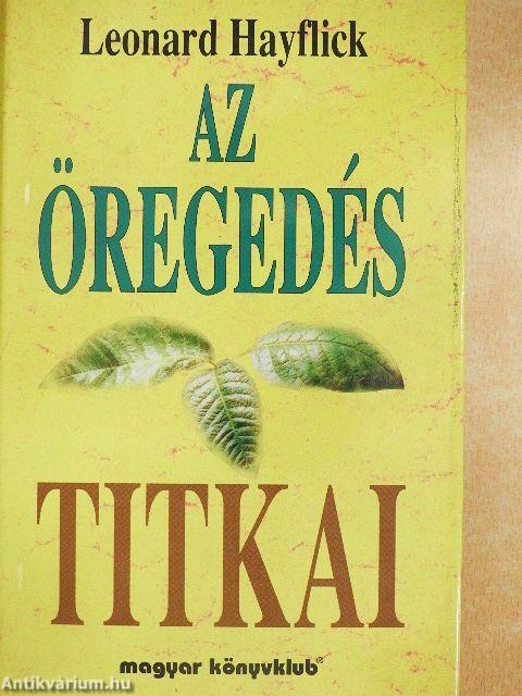 Az öregedés titkai