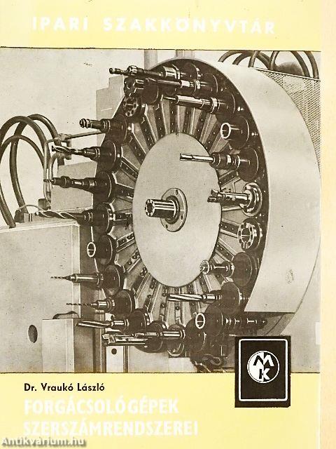 Forgácsológépek szerszámrendszerei