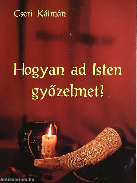 Hogyan ad Isten győzelmet?