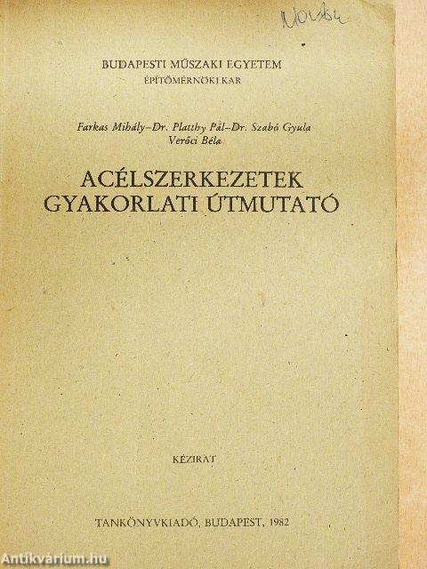 Acélszerkezetek gyakorlati útmutató