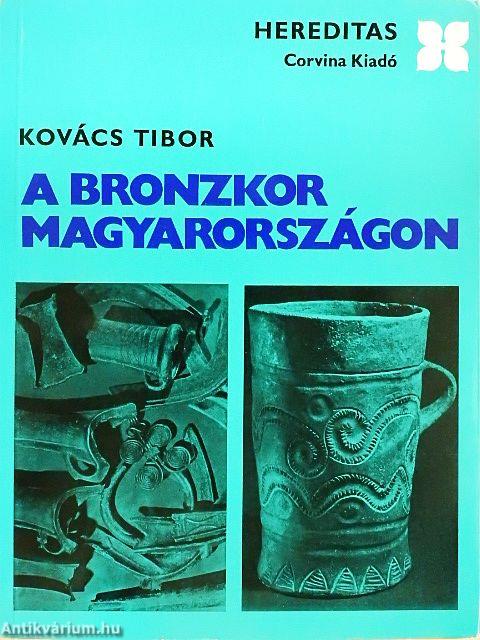 A bronzkor Magyarországon