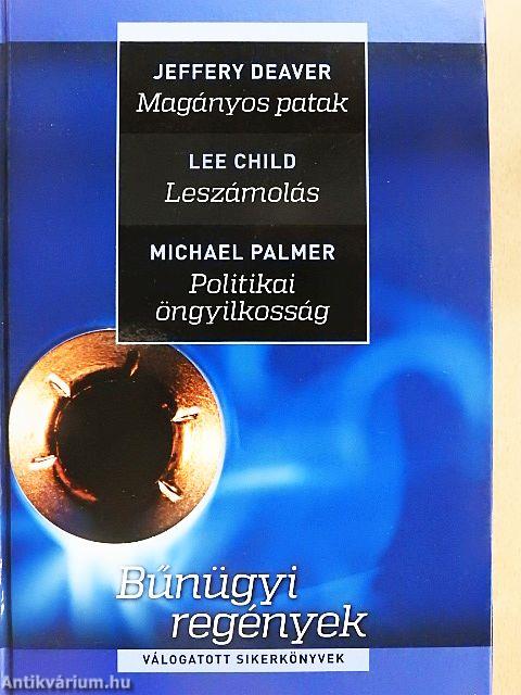 Magányos patak/Leszámolás/Politikai öngyilkosság