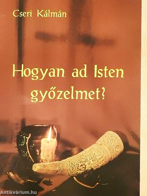 Hogyan ad Isten győzelmet?