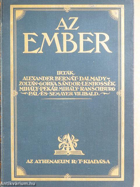 Az ember testi és lelki élete, egyéni és faji sajátságai I-II.