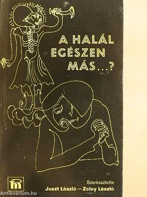 A halál egészen más...?