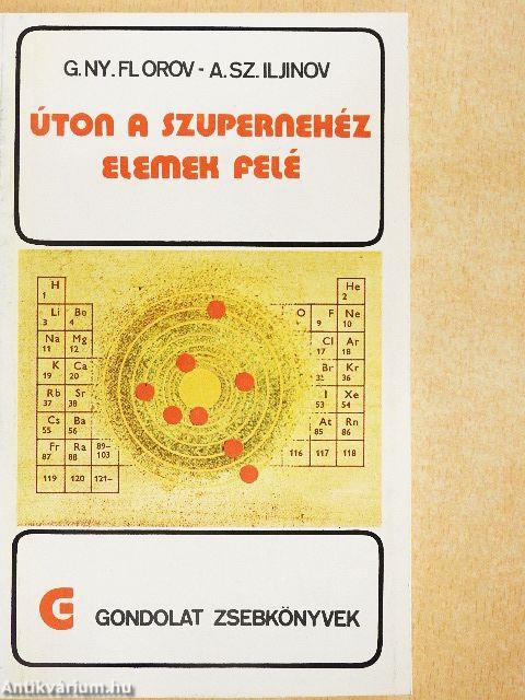 Úton a szupernehéz elemek felé