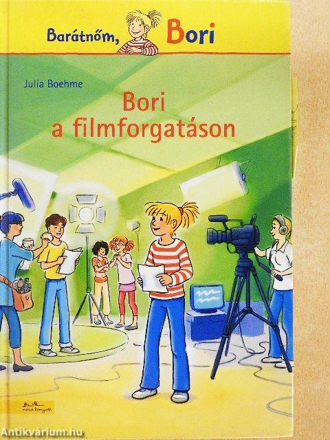 Bori a filmforgatáson