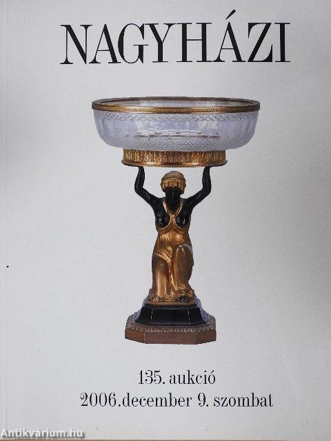 Nagyházi Galéria és Aukciósház 135. aukció