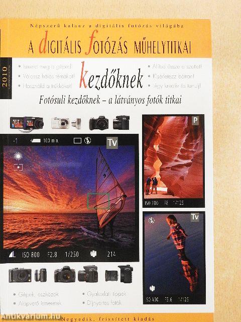 A digitális fotózás műhelytitkai kezdőknek