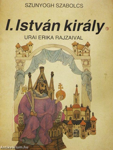 I. István király