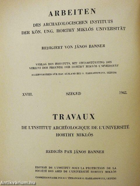 Dolgozatok a M. Kir. Horthy Miklós-Tudományegyetem Régiségtudományi Intézetéből 1942