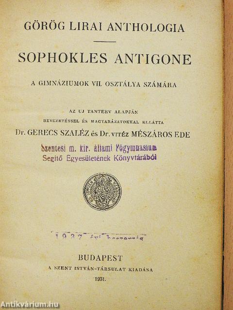 Görög lirai anthologia - Sophokles Antigone