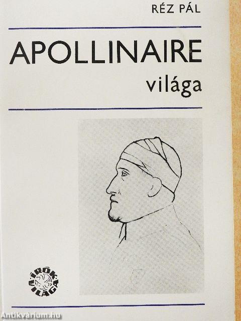 Apollinaire világa