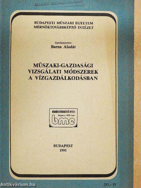 Műszaki-gazdasági vizsgálati módszerek a vízgazdálkodásban