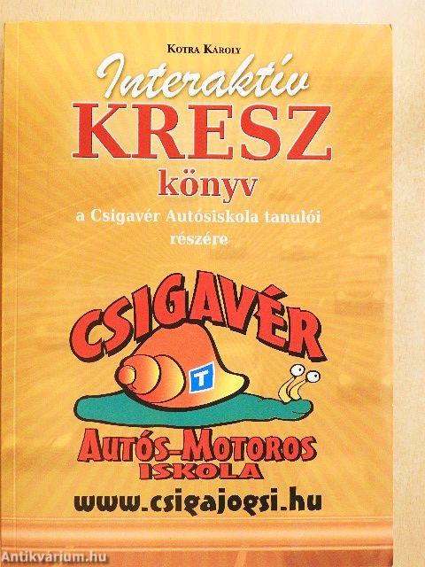 Interaktív KRESZ-könyv a Csigavér Autósiskola tanulói részére