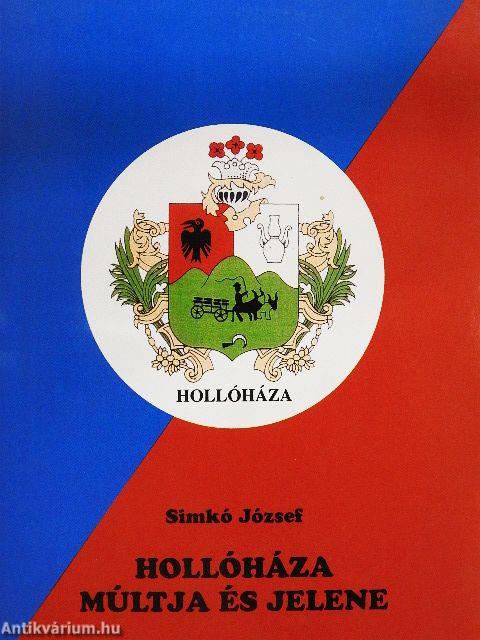 Hollóháza múltja és jelene