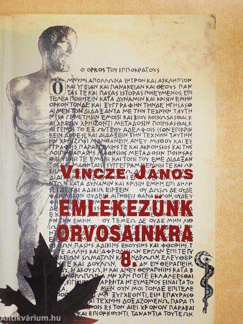 Emlékezünk orvosainkra 8.