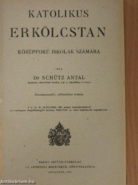 Katolikus hittan/Katolikus erkölcstan/Katolikus egyháztörténelem/Katolikus hitvédelem