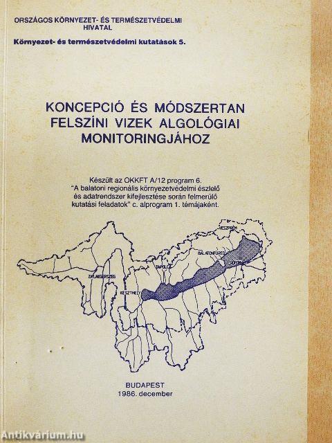 Koncepció és módszertan felszíni vizek algológiai monitoringjához