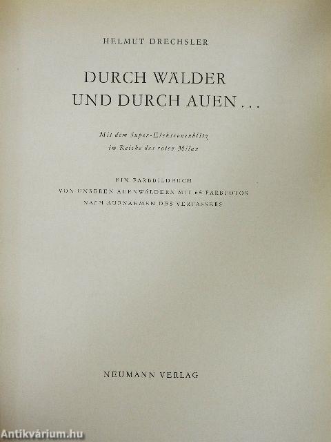 Durch Wälder und durch Auen...