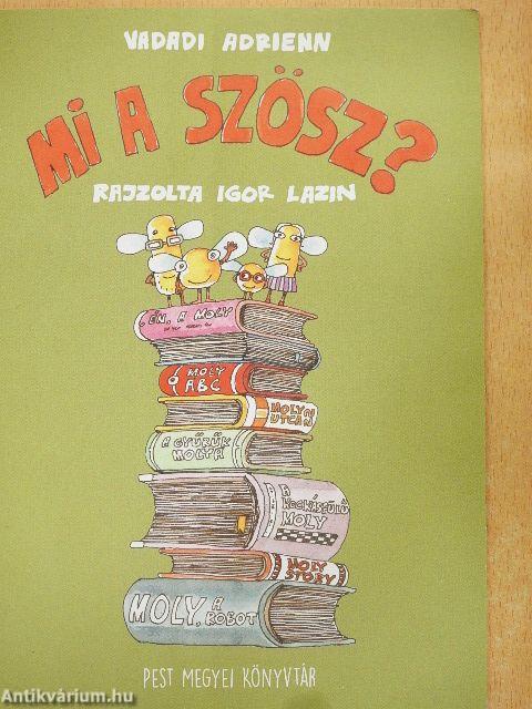 Mi a szösz?