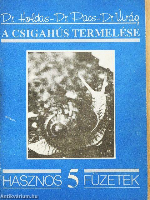A csigahús termelése