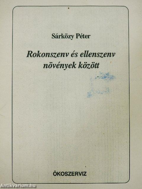 Rokonszenv és ellenszenv növények között