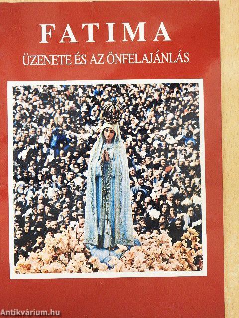 Fatima üzenete és az önfelajánlás