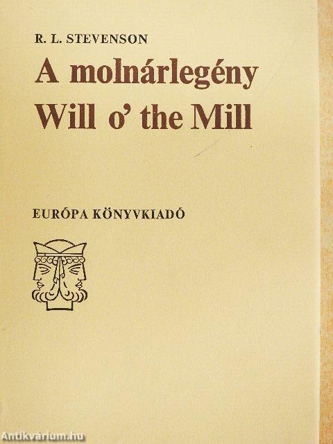 A molnárlegény/Tornyosház a homokparton