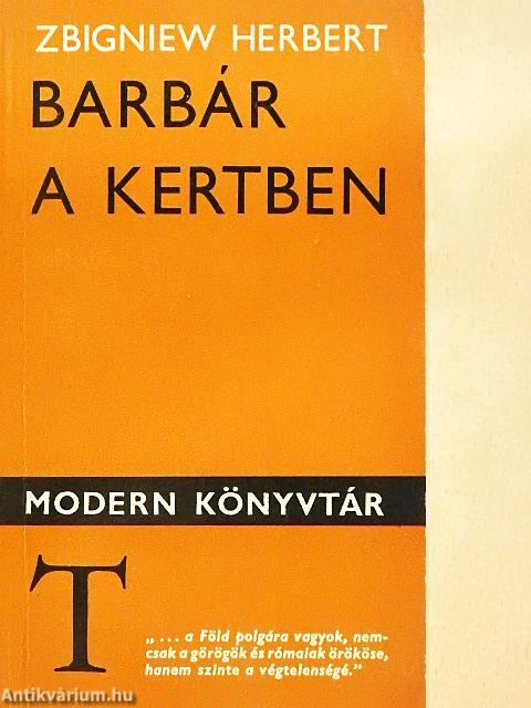 Barbár a kertben
