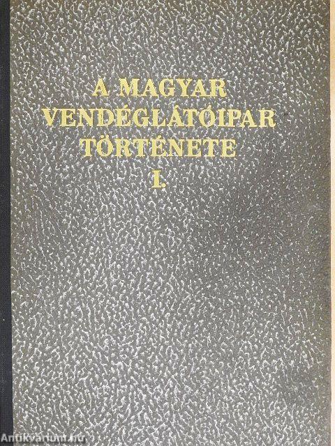 A magyar vendéglátóipar története I.