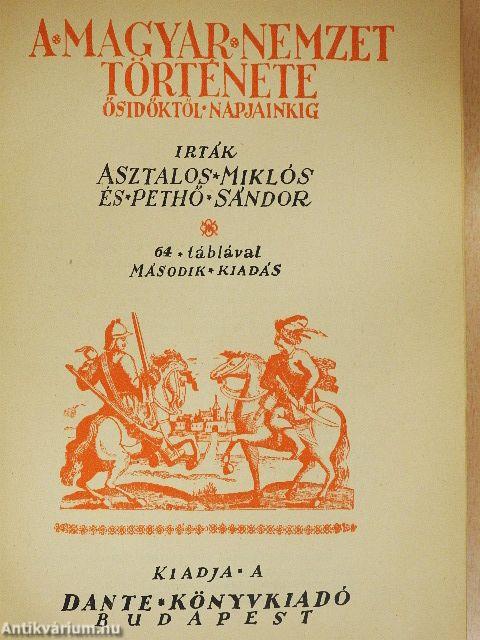 A magyar nemzet története ősidőktől napjainkig