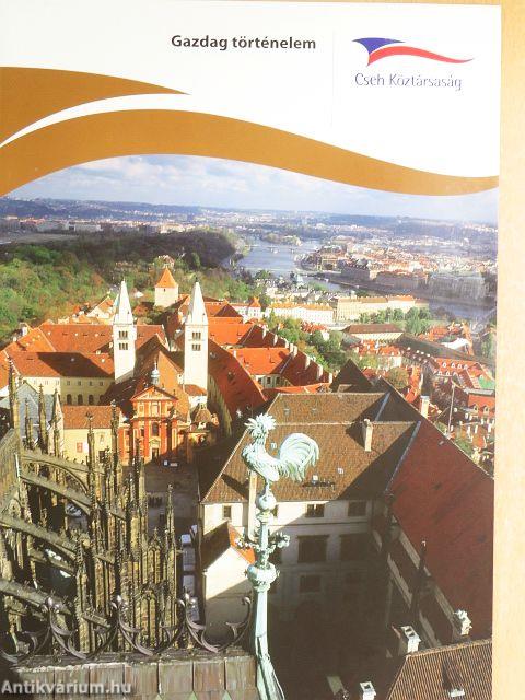 Cseh Köztársaság - Gazdag történelem