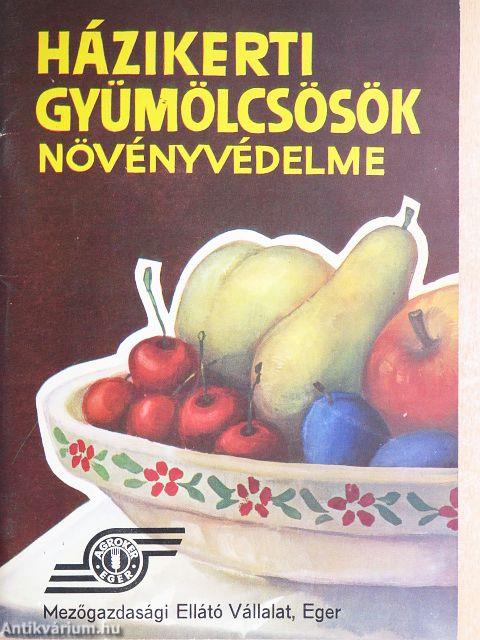 Házikerti gyümölcsösök növényvédelme