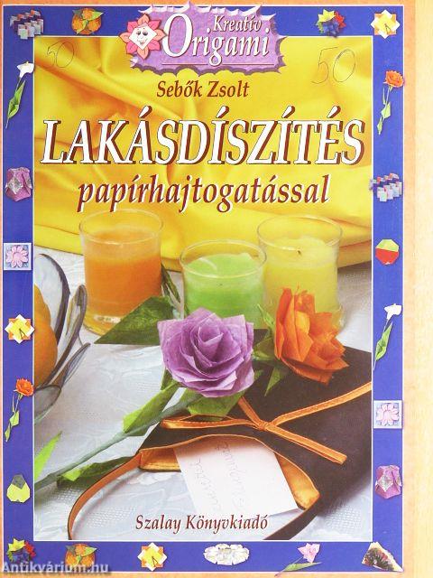 Lakásdíszítés papírhajtogatással