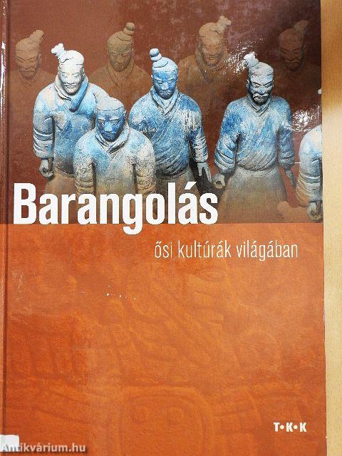 Barangolás ősi kultúrák világában